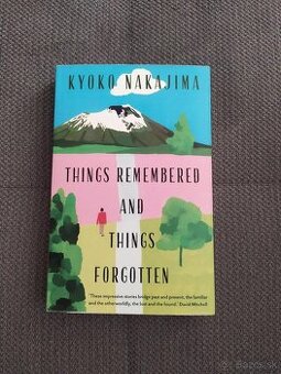 Things Remembered and Things Forgotten
