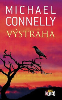 Michael Connelly: Výstraha