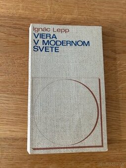 Ignác Lepo: Viera v modernom svete