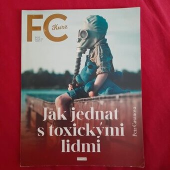 Jak jednat s toxickými lidmi - Petr Casanova
