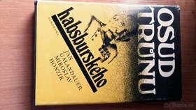 Jan Galandauer Miroslav Honzík Osud trunu habsburského