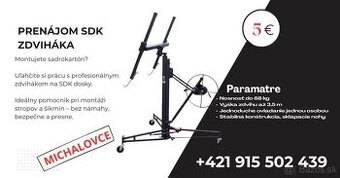 Zdviháka na sadrokartón - 5 €/deň