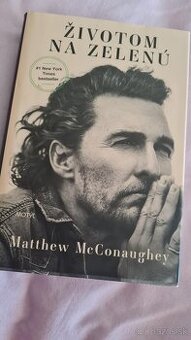 Matthew McConaughey - Životom na zelenú - 1