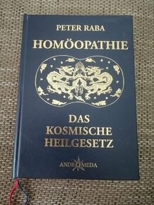 Peter Raba - Homöopathie das kosmische heilgesetz