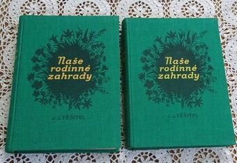 REZERVOVANÉ Naše rodinné záhrady I.-II., vydané v r. 1931