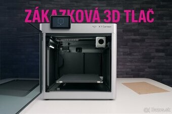 Zákazková 3D tlač