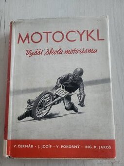 MOTOCYKL- Vyšší škola motorizmu.