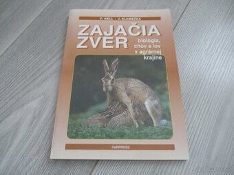 Zajačia zver biológia, chov a lov v agrárnej krajine