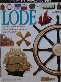 Lode - edícia Vidieť-poznať-vedieť