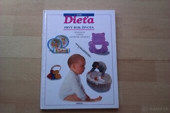 Predám knihu Naše dieťa - prvý rok života