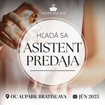 Hľadáme ASISTENT/KU PREDAJA
