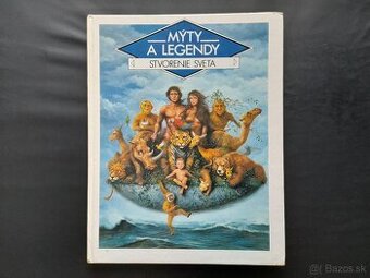 Mýty a legendy - Stvorenie sveta