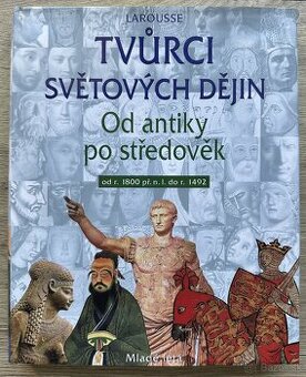 Tvůrci světových dějin Od Antiky po středověk za 7EUR