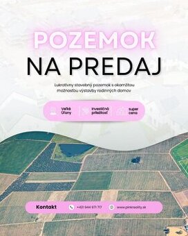 Stavebný pozemok vo Veľkých Úľanoch – ideálne miesto pre váš