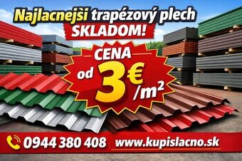 Trapézový plech,krytina  od 3e/m2 DOVOZ DO VIANOC