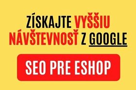 [SEO Pre Eshop] - Získajte lepšie pozície na Google