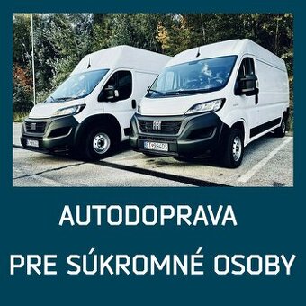 AUTODOPRAVA PRE SÚKROMNÉ OSOBY – RÝCHLO, SPOĽAHLIVO A BEZ ST