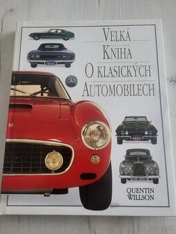 Veľká  kniha o klasických  automobilech