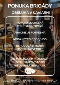 Obsluha v kaviarni - vhodné pre VŠ študentov