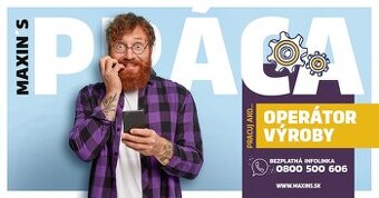 Staň sa operátorom výroby – miesto priamo v kmeni (p819)