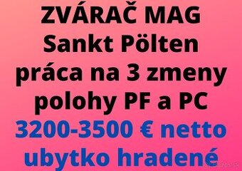 Zvárač MAG (St. Pölten) - 3200€ až 3500€ NETTO