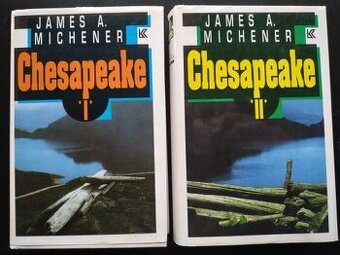 Predám James Albert Michener. Chesapeake I., II.