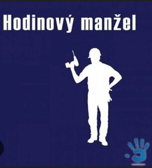 Hodinový manžel,Domáci majster,výpomoc,údržba,záhrada .