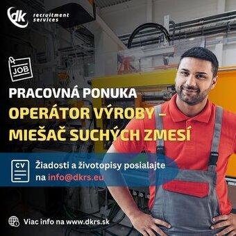 Operátor výroby – miešač suchých zmesí