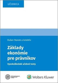Základy ekonómie pre právnikov - Dušan Stanek a kolektív