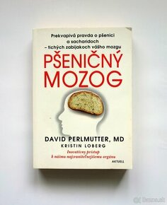 Predám knihu Pšeničný mozog- David Perlmutter Kristin Loberg