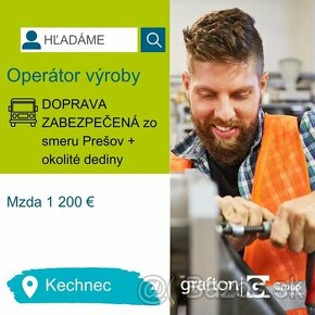Operátor výroby v Kechneci. Zvoz zo smeru Prešov +okolie.
