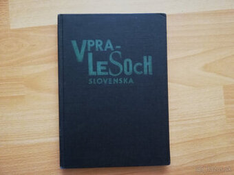V pralesoch Slovenska 1965
