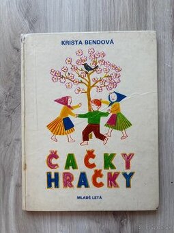 Čačky hračky - Krista Bendová (vydanie z roku 1978)