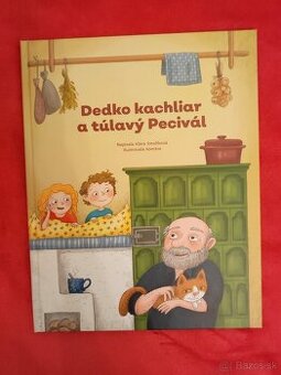 Klára Smolíková – Dedko kachliar a túlavý Pecival (SK)