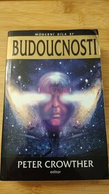 Budoucnosti - Peter Crowther