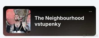 2x Vstupenky na The Neighbourhood
