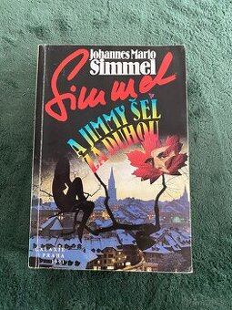 Simmel Mário Johannes – A Jimmy šel za duhou CZ. 1991