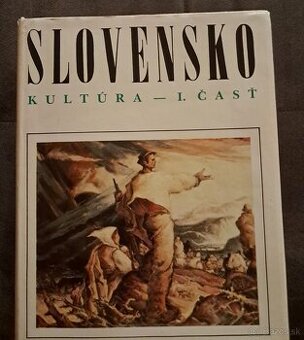 SLOVENSKO 4  KULTÚRA - I. časť