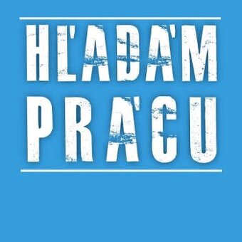 PRÁCA BRIGÁDA VÝPOMOC