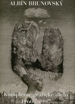 Albín Brunovský - Kompletné grafické dielo