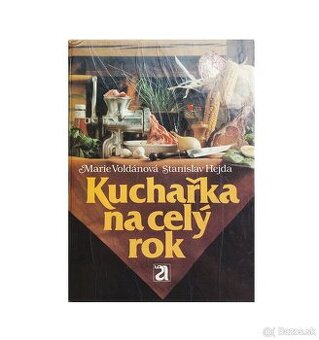 Kuchařka na celý rok - Marie Voldánová, Stanislav Hejda