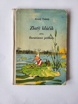 Alexej Tolstoj - Zlatý kľúčik alebo Buratinove príhody