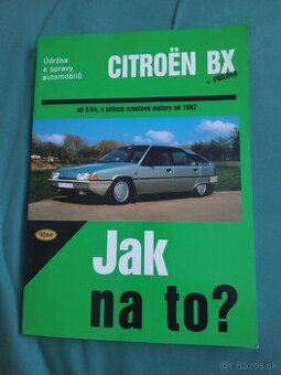 Predám knihu Citroën bx - jak na to?