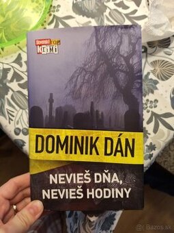 Dominik dán Nevieš dňa, nevieš hodiny