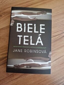 Jane Robinsová : Biele telá
