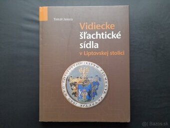 Vidiecke šľachtické sídla v Liptovskej stolici