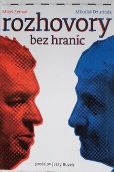 Rozhovory bez hraníc - Miloš Zeman, Mikuláš Dzurinda