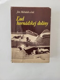 Jan Michálek a kol. - Ľud hornádskej kotliny