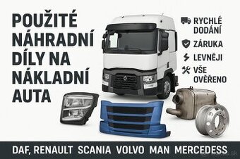 Použité náhradní díly na nákladní auta – DAF, Volvo, Scania