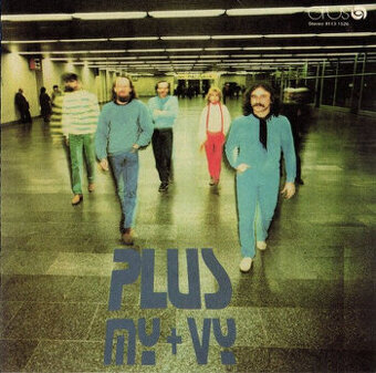 predám vinyl od skupiny Plus (22) – My + Vy